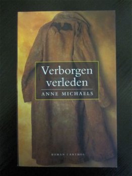 Verborgen verleden. Anne Michaels. - 1