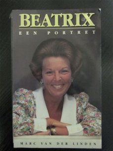 Beatrix een portret. Marc van der Linden.