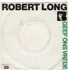 Robert Long : Geef ons vrede (1986)