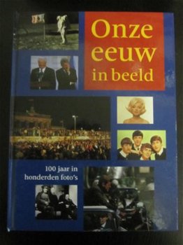 Onze eeuw in beeld. Schuyt & Co. - 1