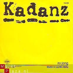 * VINYLSINGLE * KADANZ * ZO JONG * HOLLAND 7