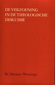 Herman Wiersinga; De verzoening in de theologische diskussie - 1