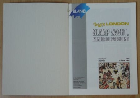 Strip Boek, Max London, Slaap Zacht Meneer De President, Nummer 1, Blanco, 1990. - 1