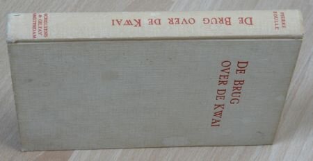 Boek, De Brug over de Kwai / Le pont de la riviere Kwai, Pierre Boulle, derde druk, 1961. - 1