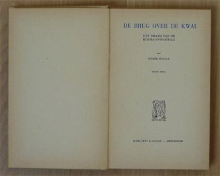 Boek, De Brug over de Kwai / Le pont de la riviere Kwai, Pierre Boulle, derde druk, 1961. - 2