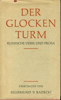 Sigismund von Radecki; Der Glockenturm. - 1
