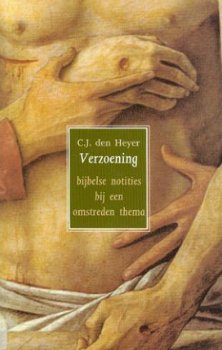 Heyer, CJ den ; Verzoening - 1