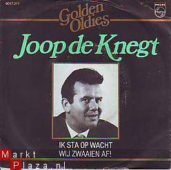 VINYLSINGLE * JOOP DE KNEGT * IK STA OP WACHT * HOLLAND 7