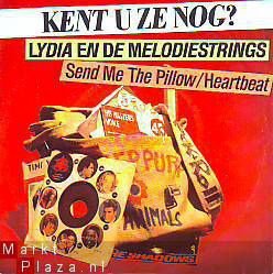 VINYLSINGLE *LYDIA EN DE MELODYSTRINGS * SEND ME THE PILLOW - 1