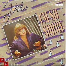 VINYLSINGLE * JOSE ( LUV ) *   I'M SO SORRY * HOLLAND 7" *