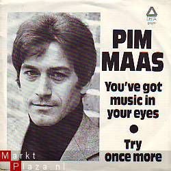 VINYLSINGLE * PIM MAAS * YOU'VE GOT MUSIC IN YOUR EYES * - 1