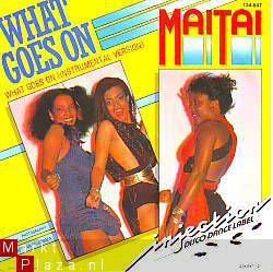 VINYLSINGLE * MAITAI * WHAT GOES ON * HOLLAND 7