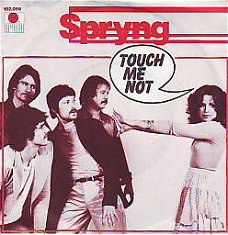 VINYLSINGLE * SPRYNG & MARIBELLE * TOUCH ME NOT * HOLLAND 7"