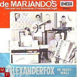 VINYLSINGLE * DE MARJANDO'S * DE ALEXANDERFOX * HOLLAND 7