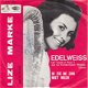 VINYLSINGLE * LIZE MARKE * EDELWEISS * BELGIUM 7