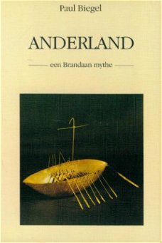 Biegel, Paul; Anderland - een Brandaan mythe