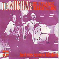 VINYLSINGLE * DE MIGRA'S * DE SPAANSE VLUCHTELING * HOLLAND