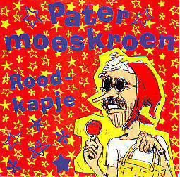 VINYLSINGLE * PATER MOESKROEN * ROODKAPJE * HOLLAND 7