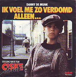 VINYLSINGLE * DANNY DE MUNK * IK VOEL ME ZO VERDOMD ALLEEN - 1