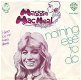 VINYLSINGLE * MAGGIE MACNEAL * NOTHING ELSE TO DO * HOLLAND - 1 - Thumbnail