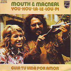 VINYLSINGLE * MOUTH & MACNEAL * YOU-KOU-LA-LE-LOU-PI *SPAIN