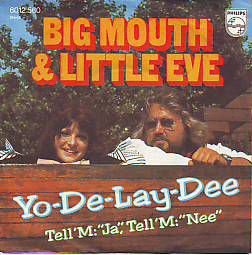 * VINYLSINGLE * BIG MOUTH & LITTLE EVE * YO-DE-LAY-DEE * - 1