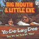 * VINYLSINGLE * BIG MOUTH & LITTLE EVE * YO-DE-LAY-DEE * - 1 - Thumbnail