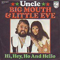 VINYLSINGLE * BIG MOUTH & LITTLE EVE *  UNCLE * GERMANY 7"