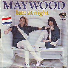 VINYLSINGLE* MAYWOOD * LATE AT NIGHT * GERMANY 7" *