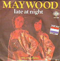 VINYLSINGLE * MAYWOOD * LATE AT NIGHT * GERMANY 7