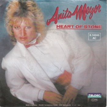 VINYLSINGLE * ANITA MEYER * HEART OF STONE * GERMANY 7