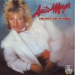 VINYLSINGLE * ANITA MEYER * HEART OF STONE * HOLLAND 7