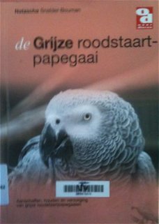 De Grijze roodstaartpapegaai, Natascha Snelder-Bouwman