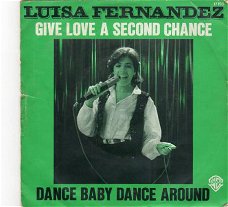Luisa Fernandez : Give love a second chance (1978)