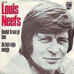 VINYLSINGLE * LOUIS NEEFS * OMDAT IK VAN JE HOU * HOLLAND 7