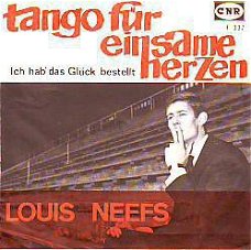 VINYLSINGLE * LOUIS NEEFS * TANGO FÜR EINSAME HERZEN  *