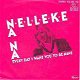 * VINYLSINGLE * NELLEKE * NA NA * GERMANY 7