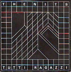 VINYLSINGLE * THE NITS * TUTTI RAGAZZI  * HOLLAND 7" *