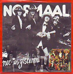 VINYLSINGLE * NORMAAL * NET-AS GISTEREN * HOLLAND 7