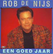 VINYLSINGLE * ROB DE NIJS * EEN GOED JAAR * HOLLAND 7" *