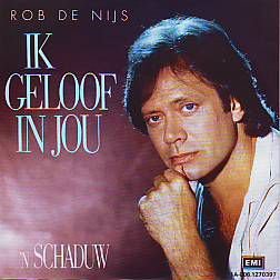 VINYLSINGLE * ROB DE NIJS * IK GELOOF IN JOU * HOLLAND 7