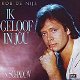 VINYLSINGLE * ROB DE NIJS * IK GELOOF IN JOU * HOLLAND 7