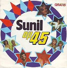 * VINYLSINGLE * O.A. ROB DE NIJS * SUNIL OP 45 * HOLLAND 7"