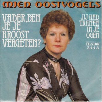 VINYLSINGLE * MIEN OOSTVOGELS *VADER, BEN JE JE KROOST VERGE - 1