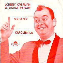 VINYLSINGLE * JOHNNY OVERMAN * SOUVENIR * HOLLAND 7