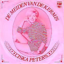 VINYLSINGLE * CISKA PETERS * DE MEIDEN VAN DE KERMIS* - 1