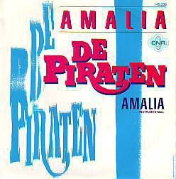 VINYLSINGLE * DE PIRATEN * AMALIA * HOLLAND 7