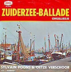 SINGLE * SYLVAIN POONS & OETZE VERSCHOOR * ZUIDERZEE-BALLADE - 1