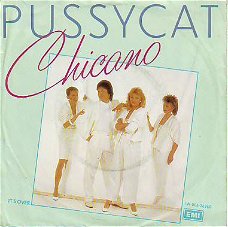 VINYLSINGLE * PUSSYCAT *  CHICANO * HOLLAND 7"