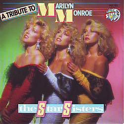 VINYLSINGLE * STAR SISTERS * A TRIBUTE TO MARILYN * HOLLAND - 1